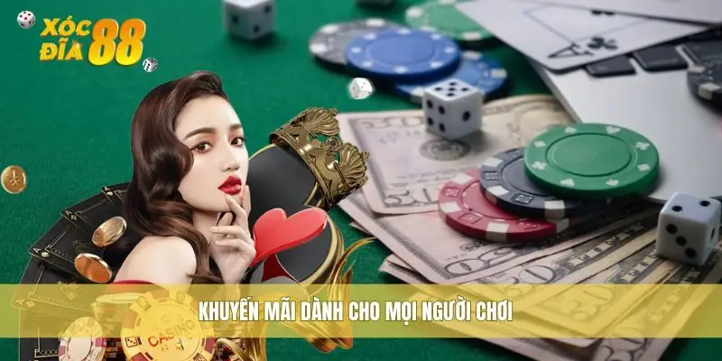 Khuyến mãi dành cho mọi người chơi